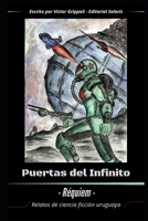 Puertas del infinito III: Réquiem (Spanish Edition) 1671213971 Book Cover