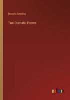 Two Dramatic Poems 1104516292 Book Cover