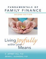 Fundamentals of Family Finance : Living Joyfully Within Your Means 1611650321 Book Cover