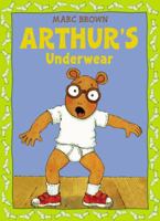 Arthur's Underwear:  An Arthur Adventure 0439202108 Book Cover