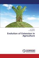 Evolution of Extension in Agriculture 3659432504 Book Cover