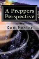 A Preppers Perspective 1490433686 Book Cover