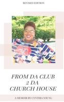 From da Club 2 da Church House 1981138013 Book Cover