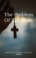 The Problem Of The Gods 9356458472 Book Cover