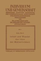 Inhalt Und Wandel Der Idee Der Mutterlichkeit 3642937926 Book Cover