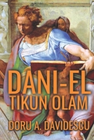 DANI-EL: Tikun Olam 1649450648 Book Cover