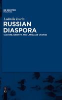Russian Diaspora: Culture, Identity, and Language Change 1934078441 Book Cover