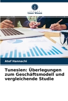Tunesien: �berlegungen zum Gesch�ftsmodell und vergleichende Studie 6203140589 Book Cover