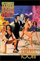 Serpent's Tooth (Ian Fleming's James Bond 007, Book One) 1878574787 Book Cover
