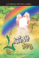 Latino Soy: Poemario de Un Inmigrante Latino 1463374992 Book Cover
