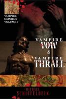 Vampire Vow & Vampire Thrall 1625672055 Book Cover
