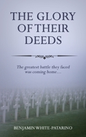 The Glory of Their Deeds 1736087924 Book Cover