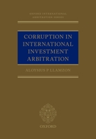Corruption in International Investment Arbitration 0198714262 Book Cover