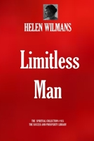 Limitless Man (The Spiritual Collection) 1703708326 Book Cover