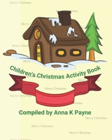 Children's Christmas Activity Book B08QRYN4M8 Book Cover