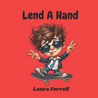 Lend A Hand: An Adventure in Helping Others (An Adventure in Values Series) B0FHF4RKTC Book Cover