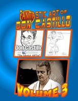 The Fantastic Art of Don Castillo 3: Book 3 in the Series. 1494931389 Book Cover
