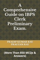 A Comprehensive Guide on IBPS Clerk Preliminary Exam: B0CDNC7TMH Book Cover