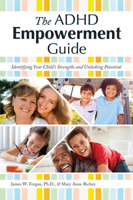The ADHD Empowerment Guide: Identifying Your Child's Strengths and Unlocking Potential 1618218719 Book Cover