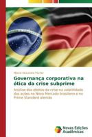 Governanca Corporativa Na Otica Da Crise Subprime 363969094X Book Cover