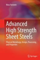Advanced High Strength Sheet Steels: Physical Metallurgy, Design, Processing, and Properties 3319373013 Book Cover