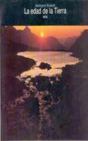 La edad de la tierra. (Ciencias de la naturaleza) 8476005660 Book Cover