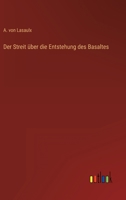 Der Streit über die Entstehung des Basaltes 3563140227 Book Cover