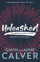 Unleashed: The Acts Church Today 178974136X Book Cover