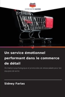 Un service émotionnel performant dans le commerce de détail (French Edition) 6209800653 Book Cover