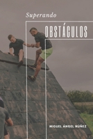 Superando obstáculos (Meditaciones matinales y reflexiones) (Spanish Edition) B0CNZXR2W9 Book Cover