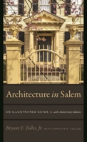 Architecture in Salem: An Illustrated Guide 0883890852 Book Cover