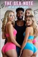 The Sex Note (Black men and white wives) B0GF9Z1GTR Book Cover