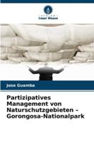 Partizipatives Management von Naturschutzgebieten - Gorongosa-Nationalpark 6209123023 Book Cover