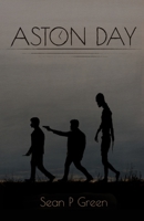 Aston Day (The Aston Series) B086PN1265 Book Cover