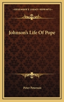 Johnson's Life Of Pope 1430444185 Book Cover