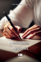 Sonrojada sinfonía (Spanish Edition) 6125160424 Book Cover