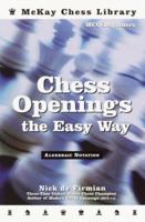 Chess Openings the Easy Way (Chess) 0812934989 Book Cover
