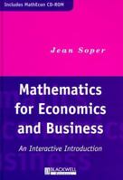 Mathematics for Economics and Business: An Interactive Introduction [With Mathecon] 0631211896 Book Cover