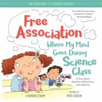 Free Association Where My Mind Goes During Science Class 1492669954 Book Cover