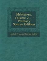 Mémoires, Volume 2 0341479101 Book Cover