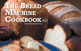 The Bread Machine Cookbook (Nitty Gritty Cookbooks) (Nitty Gritty Cookbooks)