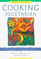 Cooking Vegetarian: Healthy, Delicious, and Easy Vegetarian Cuisine 047134673X Book Cover