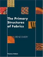 The Primary Structures of Fabrics: An Illustrated Classification 0823043940 Book Cover