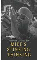 Mike's Stinking Thinking 1388290359 Book Cover