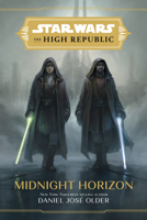 Star Wars The High Republic: Midnight Horizon 1368060676 Book Cover