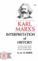 Karl Marx's Interpretation of History: Second Edition 0393002705 Book Cover