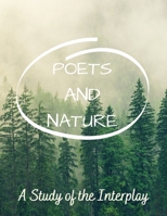 Poets and Nature: A Study of the Interplay 1803621982 Book Cover