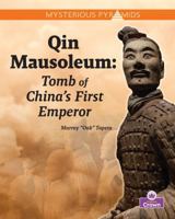 Qin Mausoleum (Mysterious Pyramids) 1039872824 Book Cover