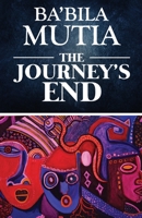 The Journey's End 1942876092 Book Cover