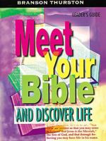 Meet Your Bible and Discover Life Leaders Guide 068706550X Book Cover